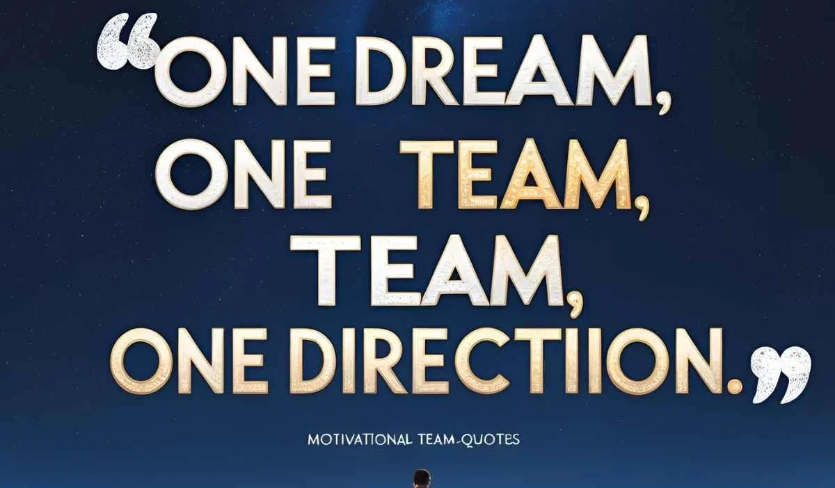 Motivational Team Quotes