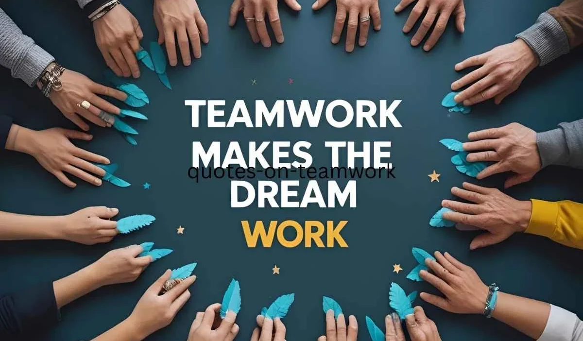 Quotes on Teamwork