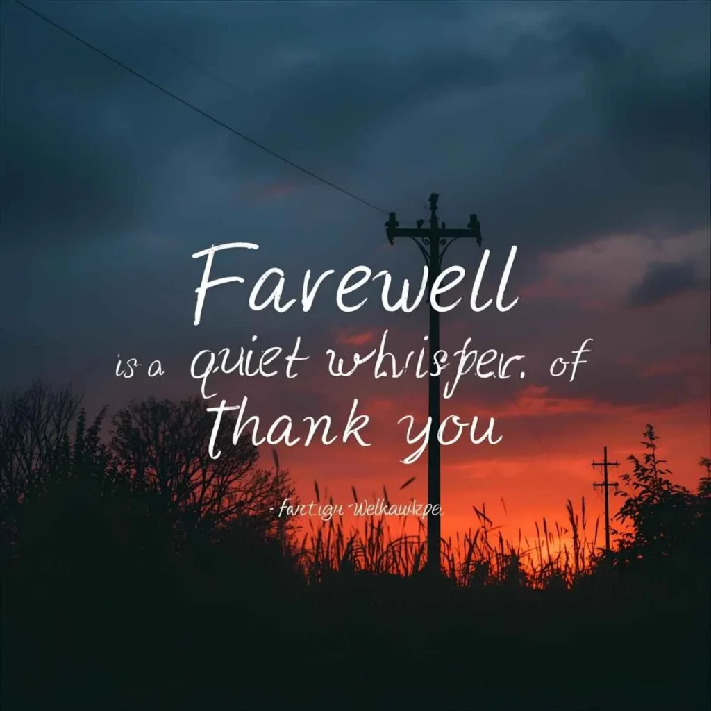 Meaningful Farewell Quotes