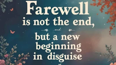 Meaningful Farewell Quotes
