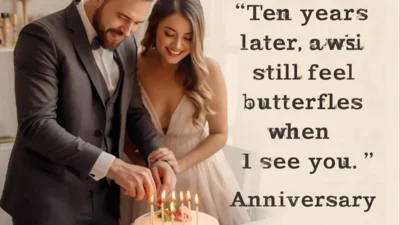 10 Year Anniversary Quotes