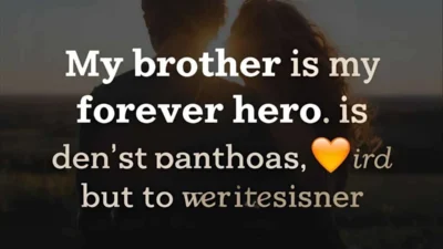 Emotional Brother and Sister Quotes