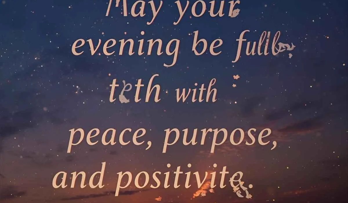Good Evening Quotes