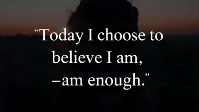 I Am Enough Quotes