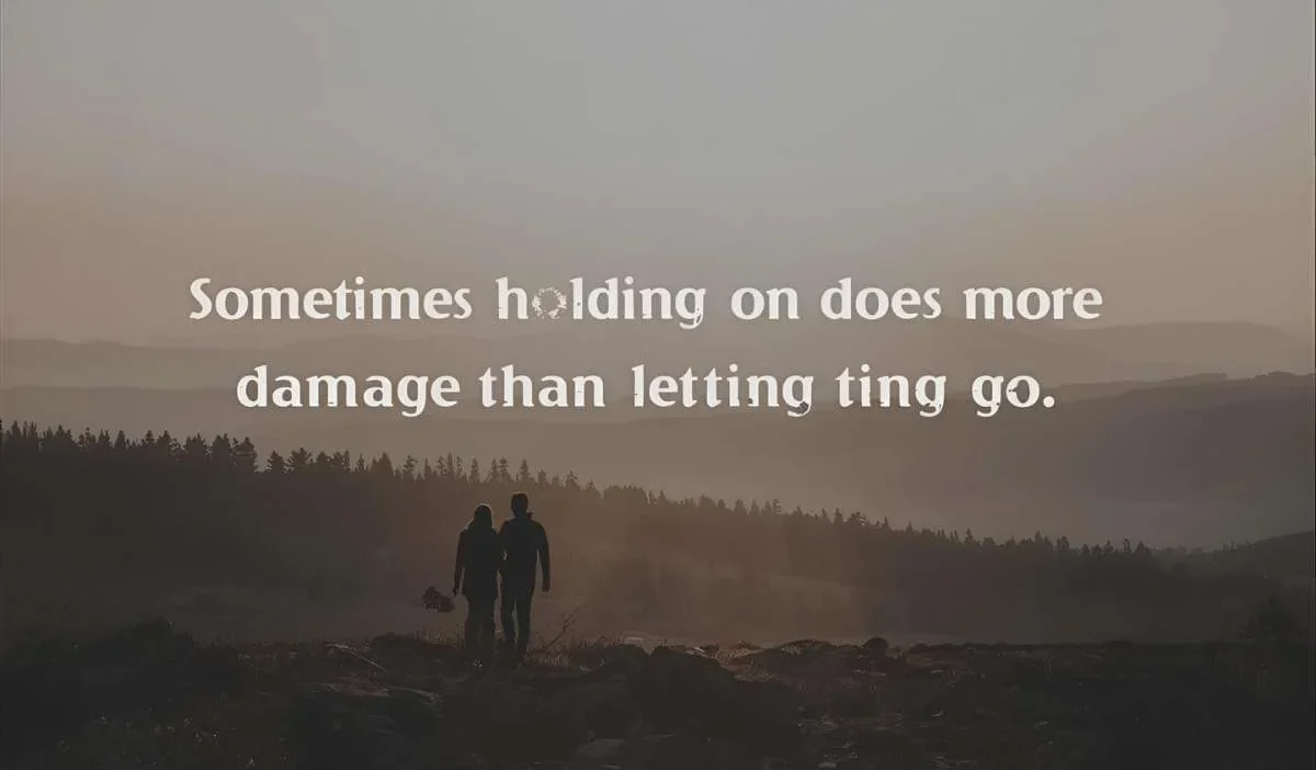 Moving Forward Letting Go Quotes
