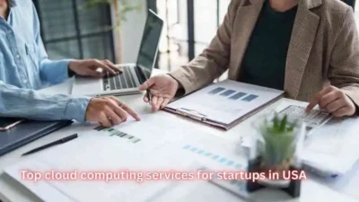 Top cloud computing services for startups in USA