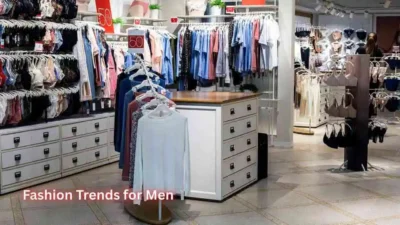 Fashion Trends for Men
