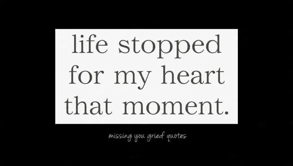 Missing You Grief Quotes